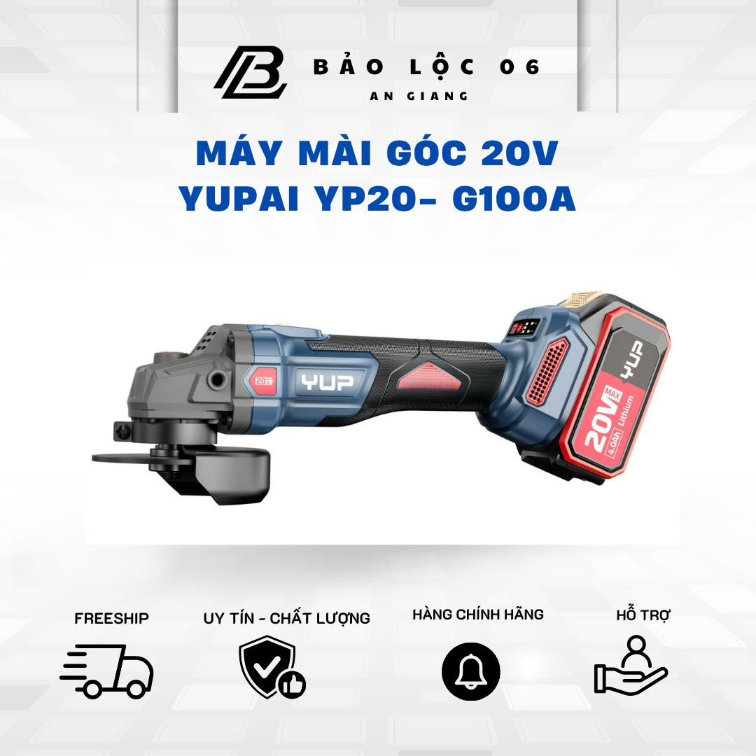 Máy mài góc pin 20V YUPAI YP20-G100A (100mm), chân pin phổ thông, động cơ không than- hộp đựng nhựa chắc chắn
